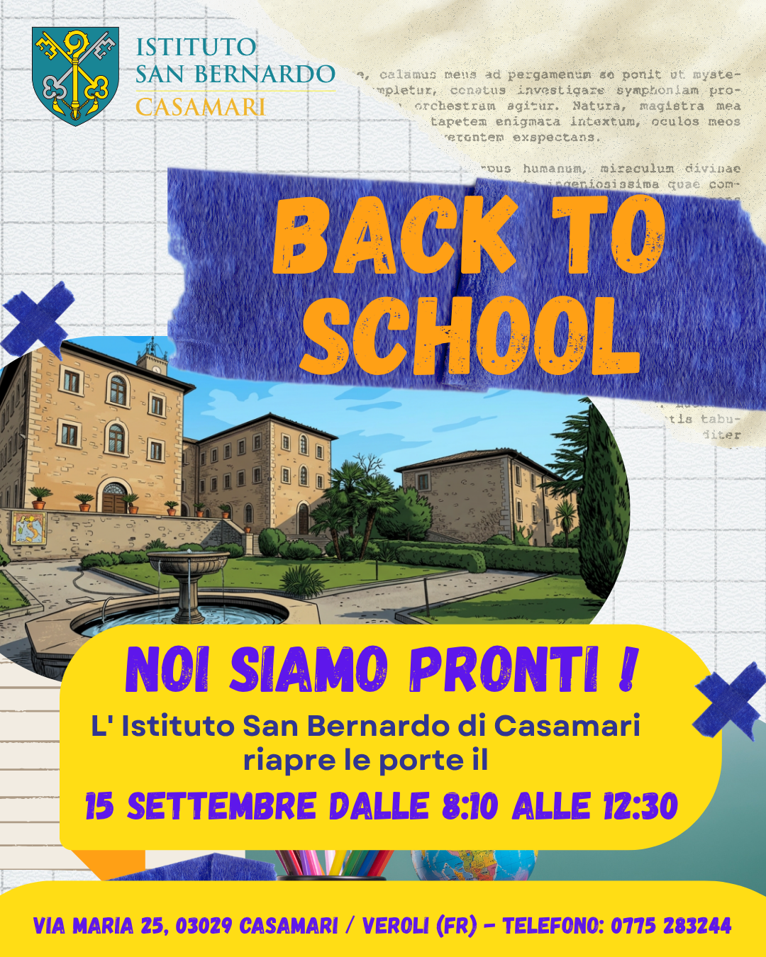 🔔 ZAINO IN SPALLA: SI RIPARTE! 🎒✨ L’estate sta volgendo al termine e le aule dell’Istituto San Bernardo di Casamari sono pronte a riempirsi di nuovo di voci, sorrisi, progetti e nuove sfide! 📚💙 Noi siamo pronti ad accogliervi per iniziare insieme un altro fantastico anno scolastico. E voi, siete carichi? 🚀 🗓 Quando si ricomincia? 👉 Martedì 15 Settembre ⏰ Orario: dalle 8:10 alle 12:30 Prepariamo quaderni, penne e soprattutto tanta voglia di imparare e crescere insieme! 💛💙 📍 Ci vediamo in Via Maria 25, Casamari / Veroli (FR) 📞 Per qualsiasi informazione: 0775 283244 Buon rientro a tutti i nostri studenti, docenti e alle famiglie! Lasciate un like o un commento con un augurio per il nuovo anno scolastico! 👇✨ #BackToSchool #IstitutoSanBernardo #Casamari #Veroli #RientroAScuola #NuovoAnnoScolastico #Scuola2026